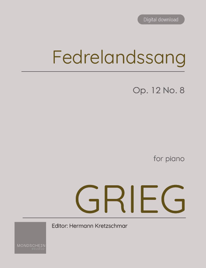 Grieg - Fedrelandssang (National song), Op. 12 No. 8 (PDF Sheet Music / Digital Download)