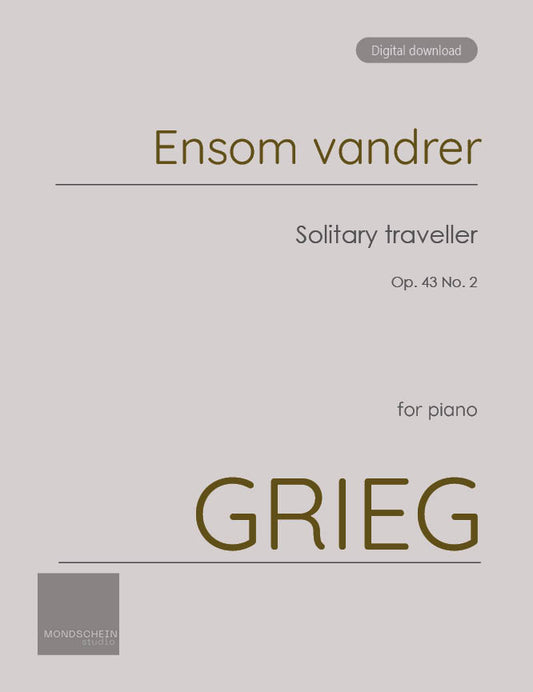 Grieg - Solitary traveller, Op. 43 No. 2 (PDF Digital Download)