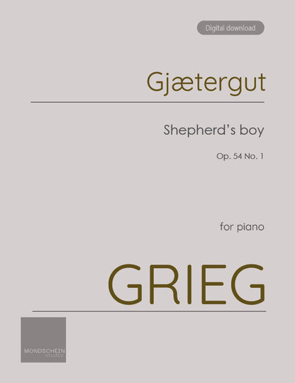 Grieg - Gjætergut (Shepherd’s boy), Op. 54 No. 1 (PDF Sheet Music / Digital Download)