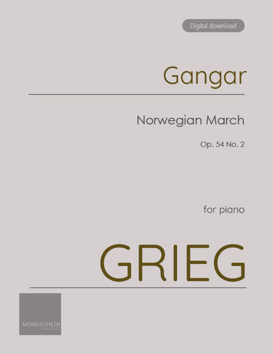 Grieg - Gangar (Norwegian March), Op. 54 No. 2 (PDF Sheet Music / Digital Download)