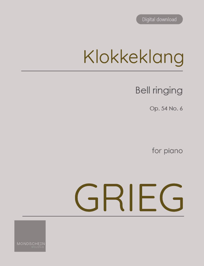 Grieg - Klokkeklang (Bell ringing), Op. 54 No. 6 (PDF Sheet Music / Digital Download)