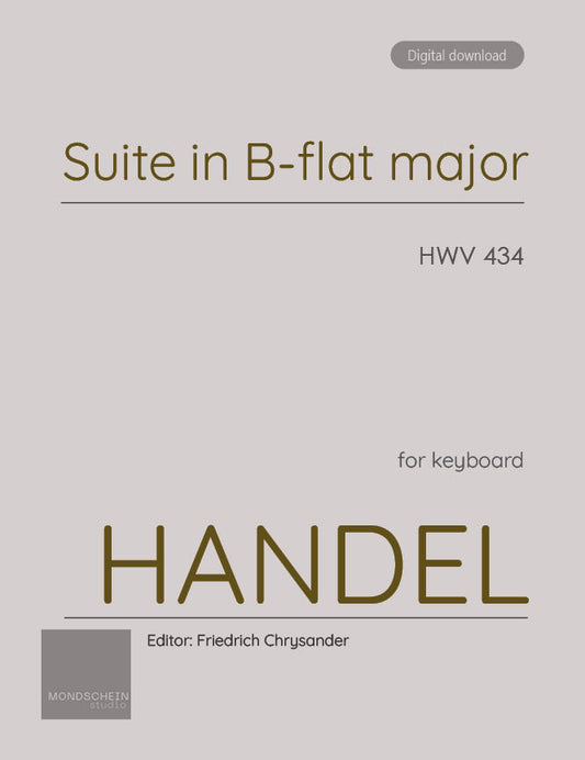 Handel - Keyboard Suite in B-flat major, HWV 434 (PDF Sheet Music / Digital Download)