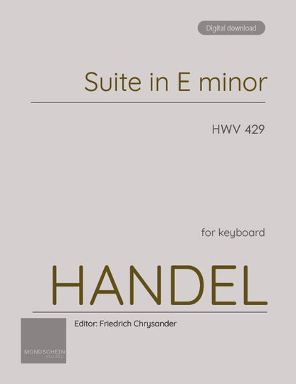 Handel - Keyboard Suite in E minor, HWV 429 (PDF Sheet Music / Digital Download)