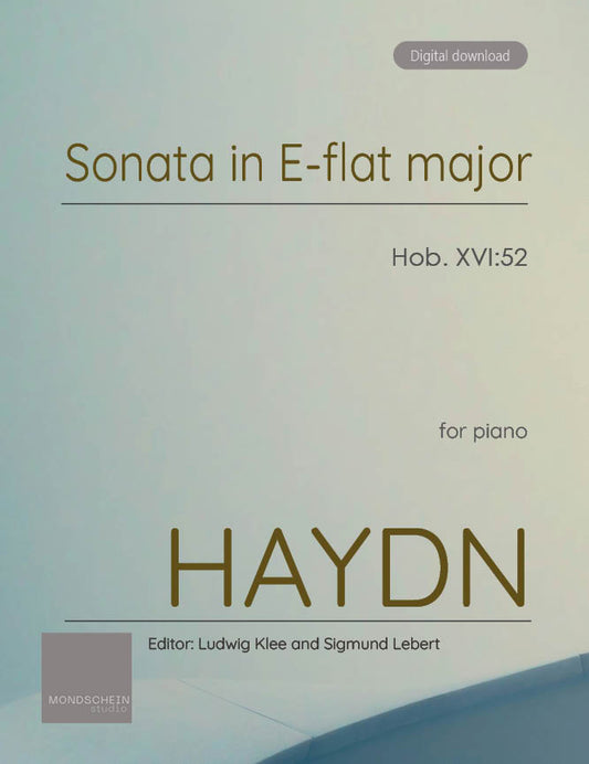 Haydn - Sonata in E-flat major, Hob. XVI:52 (PDF Sheet Music / Digital Download)