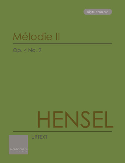 Hensel - Mélodie II, Op. 4 No. 2 (PDF Digital Download | Printed Sheet Music)