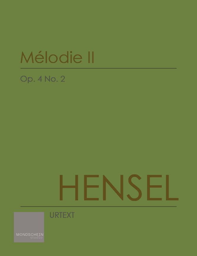 Hensel - Mélodie II, Op. 4 No. 2 (PDF Digital Download | Printed Sheet Music)