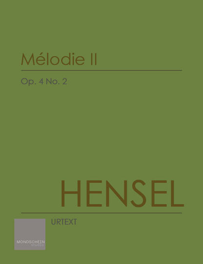 Hensel - Mélodie II, Op. 4 No. 2 (PDF Digital Download | Printed Sheet Music)