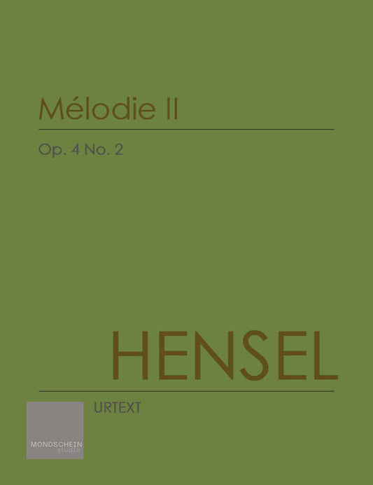 Hensel - Mélodie II, Op. 4 No. 2 (PDF Digital Download | Printed Sheet Music)