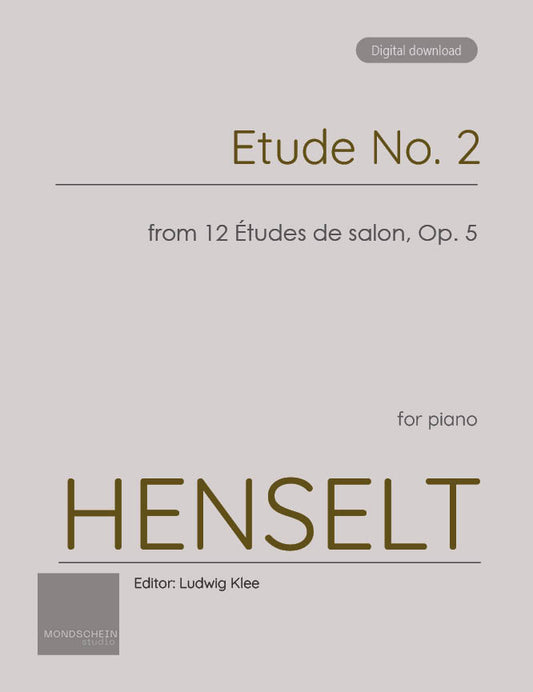 Henselt - Etude No. 2 from 12 Études de salon, Op. 5 (PDF Sheet Music / Digital Download)