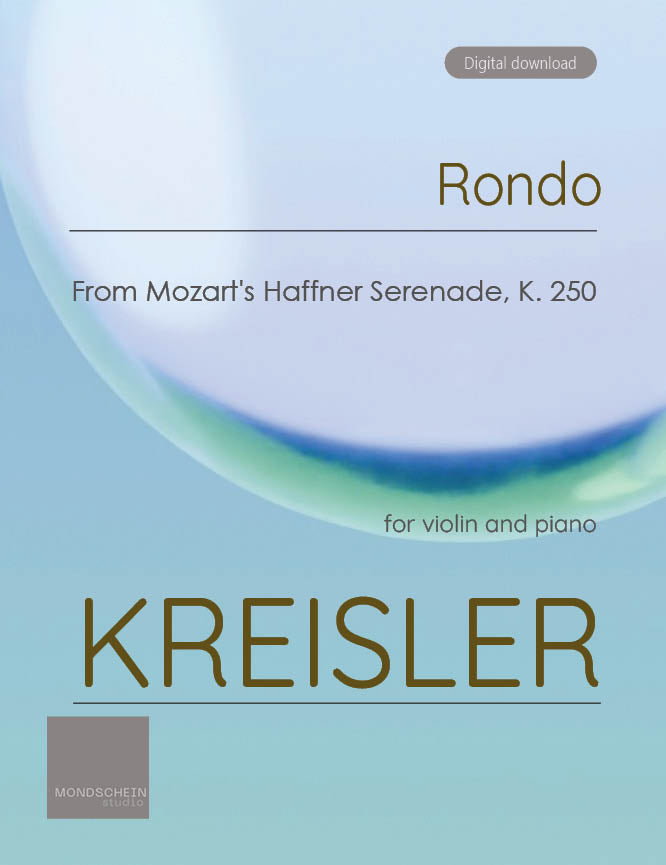 Kreisler - Rondo from Mozart's Haffner Serenade, K. 250 (PDF Sheet Music / Digital Download)
