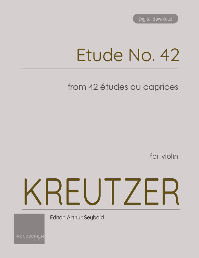 Kreutzer - Etude, No. 42 from 42 études ou caprices (PDF Sheet Music / Digital Download)