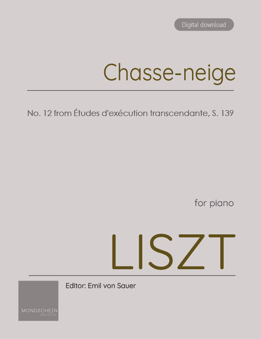 Liszt - "Chasse-neige", No. 12 from Études d'exécution transcendante, S. 139 (PDF Sheet Music / Digital Download)