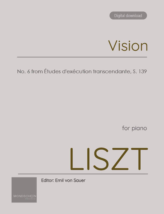 Liszt - "Vision", No. 6 from Études d'exécution transcendante, S. 139 (PDF Sheet Music / Digital Download)
