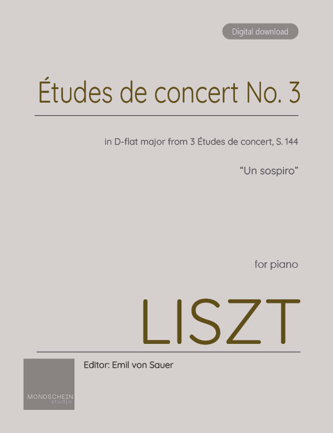 Liszt - Études de concert No. 3 “Un sospiro”, S. 144 (PDF Sheet Music / Digital Download)