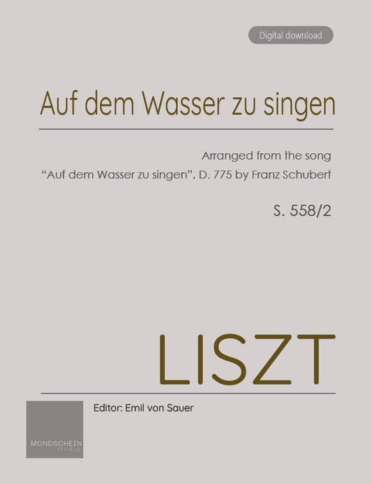 Liszt - Auf dem Wasser zu singen, S. 558/2 (PDF Sheet Music / Digital Download)