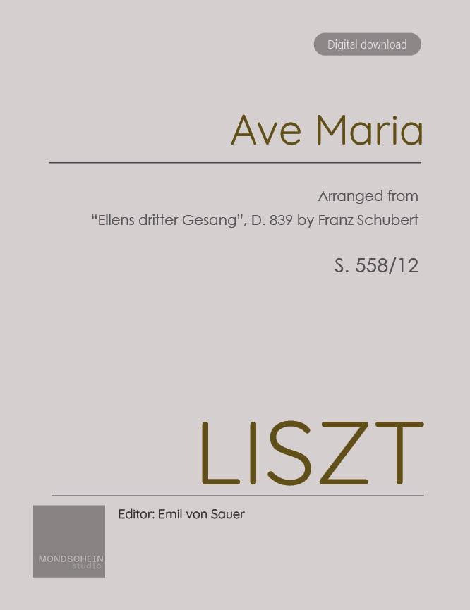 Liszt - Ave Maria, S. 558/12 (PDF Sheet Music / Digital Download)