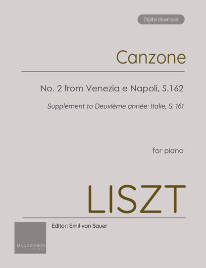 Liszt - Canzone, No. 2 from Venezia e Napoli, S.162/2 (PDF Sheet Music / Digital Download)