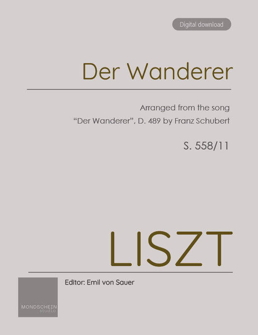 Liszt - Der Wanderer, S. 558/11 (PDF Sheet Music / Digital Download)