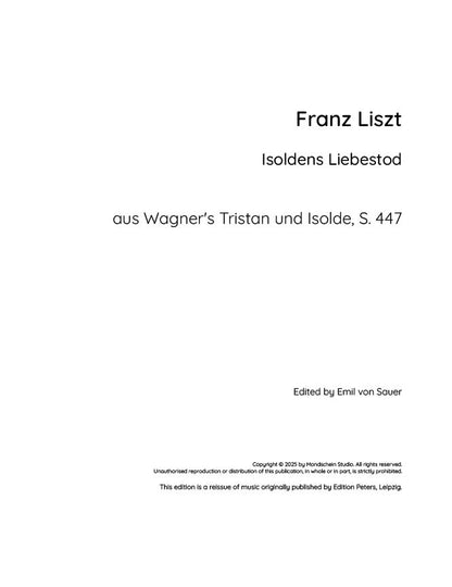Liszt - Isoldens Liebestod, aus Wagner's Tristan und Isolde, S. 447 (PDF Sheet Music / Digital Download)