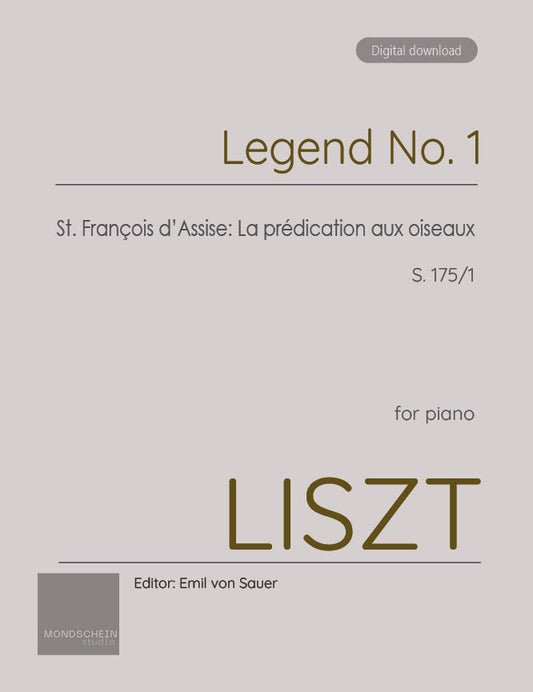 Liszt - Legend No. 1 - St. Francis of Assisi's sermon to the birds, S. 175/1 (PDF Sheet Music / Digital Download)