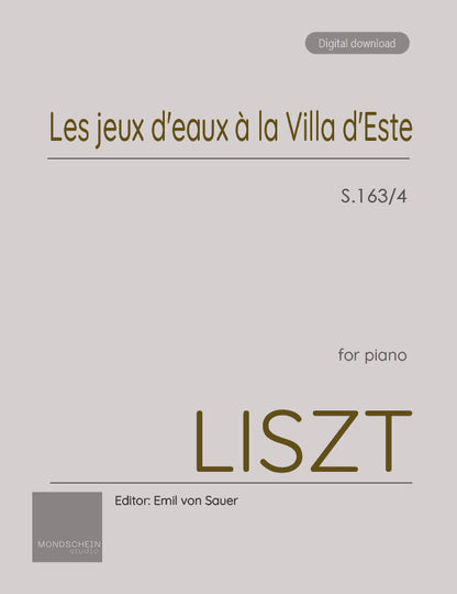 Liszt - Les jeux d'eaux à la Villa d'Este, S. 163/4 (PDF Sheet Music / Digital Download)