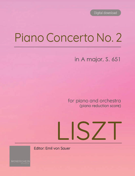 Liszt - Piano Concerto No. 2 in A major, S.651 (PDF Sheet Music / Digital Download)