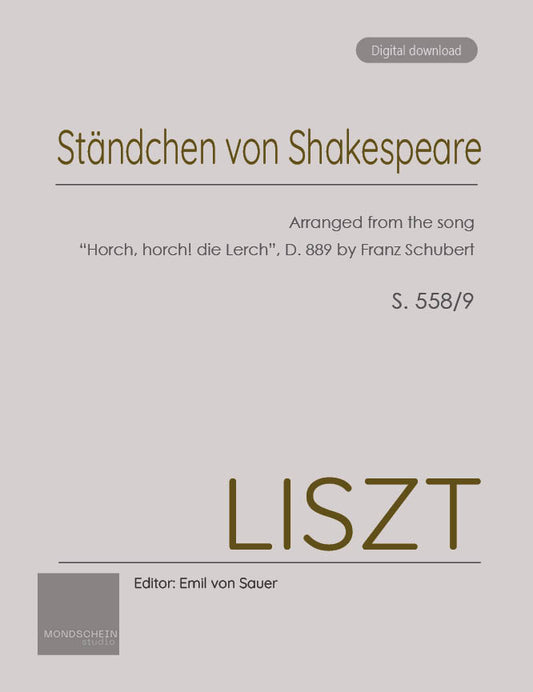 Liszt - Ständchen von Shakespeare, S. 558/9 (PDF Sheet Music / Digital Download)