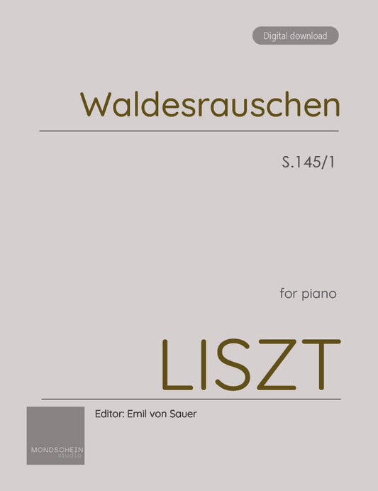 Liszt - Waldesrauschen, S. 145/1 (PDF Sheet Music / Digital Download)