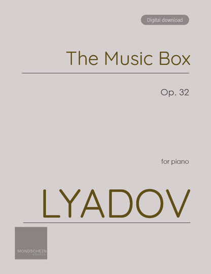 Lyadov - The Music Box, Op. 32 (PDF Sheet Music / Digital Download)