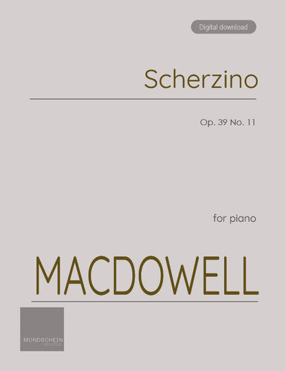 MacDowell - Scherzino, Op. 39 No. 11 (PDF Sheet Music / Digital Download)