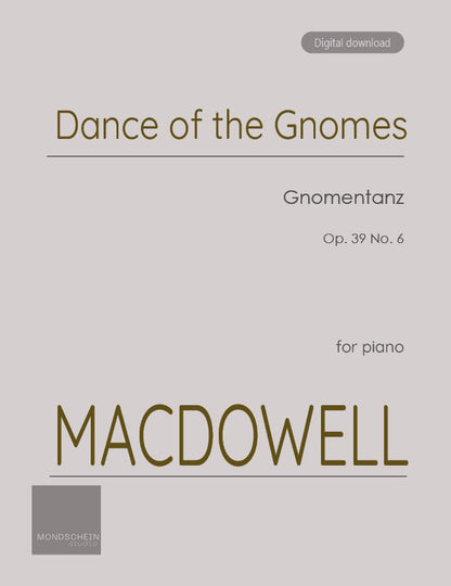 MacDowell - Dance of the Gnomes, Op. 39 No. 6 (PDF Sheet Music / Digital Download)