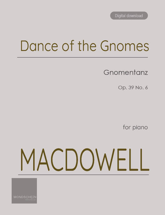MacDowell - Dance of the Gnomes, Op. 39 No. 6 (PDF Sheet Music / Digital Download)