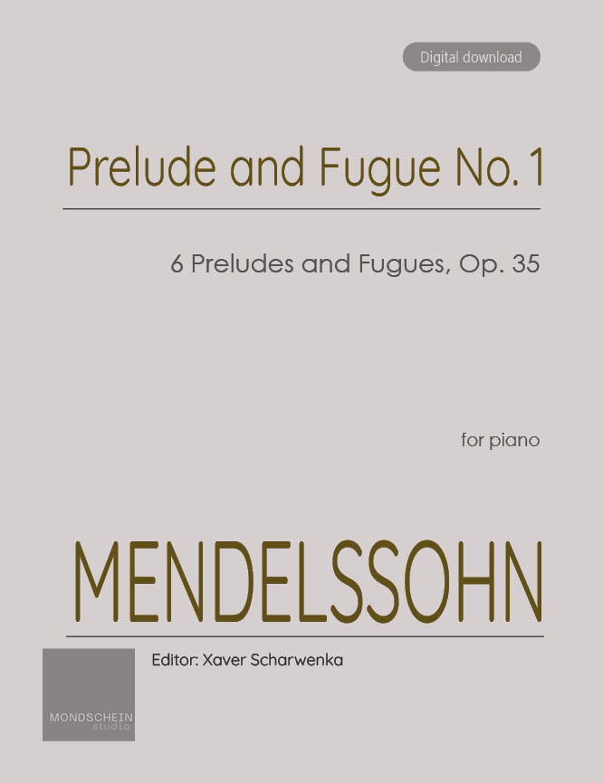 Mendelssohn - Prelude and Fugue in E minor, Op. 35 No. 1 (PDF Sheet Music / Digital Download)