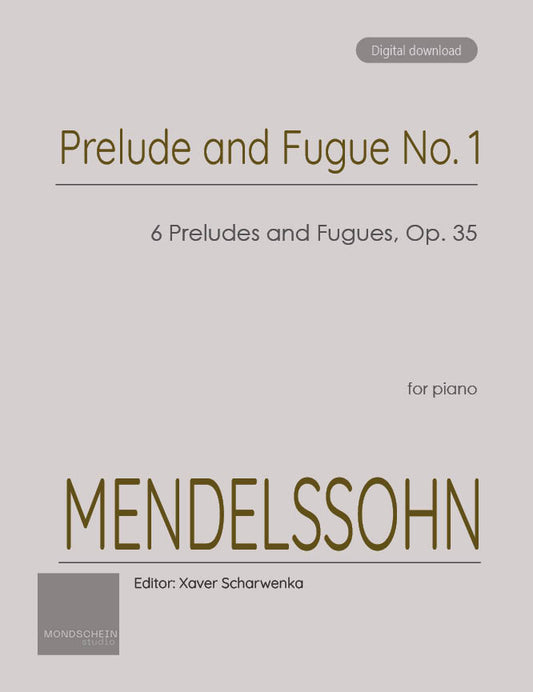 Mendelssohn - Prelude and Fugue in E minor, Op. 35 No. 1 (PDF Sheet Music / Digital Download)