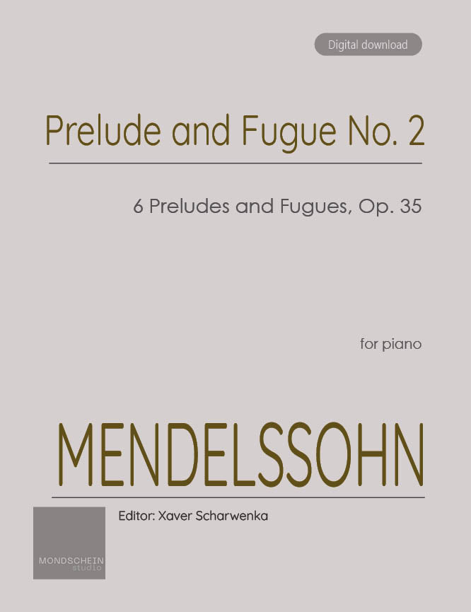 Mendelssohn - Prelude and Fugue in D major, Op. 35 No. 2 (PDF Sheet Music / Digital Download)