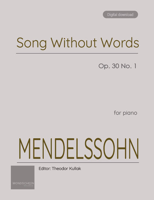 Mendelssohn - Song Without Words (Lieder ohne Worte), Op. 30 No. 1 (PDF Sheet Music / Digital Download)
