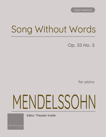 Mendelssohn - Song Without Words (Lieder ohne Worte), Op. 53 No. 3 (PDF Sheet Music / Digital Download)