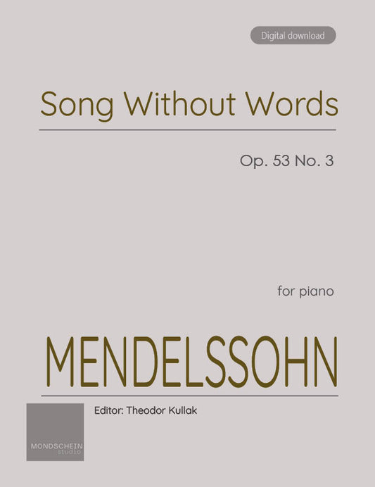 Mendelssohn - Song Without Words (Lieder ohne Worte), Op. 53 No. 3 (PDF Sheet Music / Digital Download)