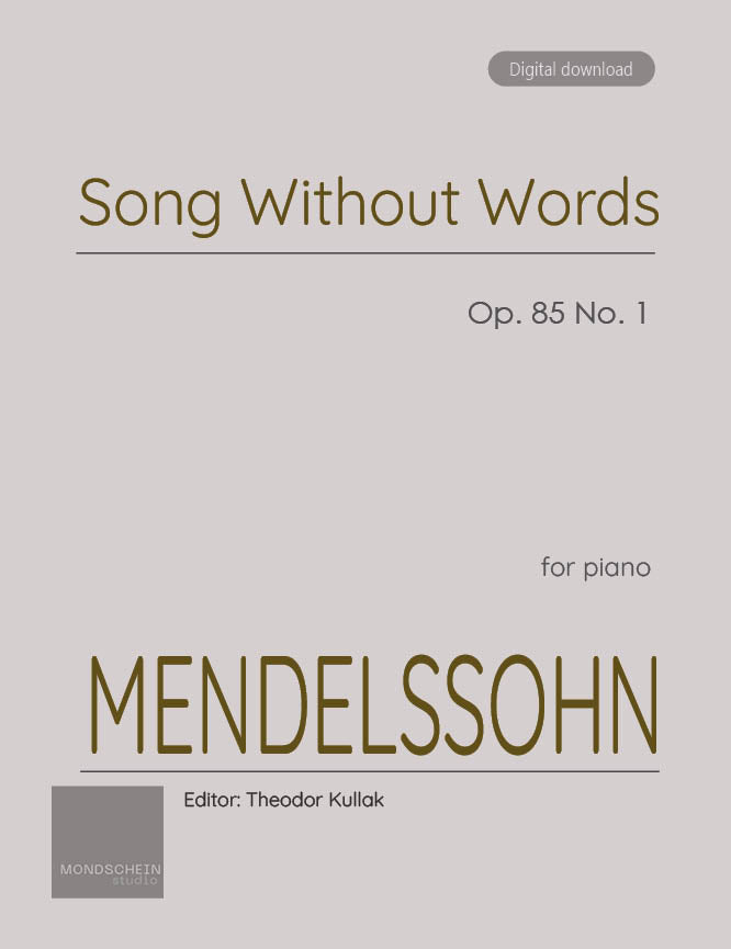Mendelssohn - Song Without Words (Lieder ohne Worte), Op. 85 No. 1 (PDF Sheet Music / Digital Download)