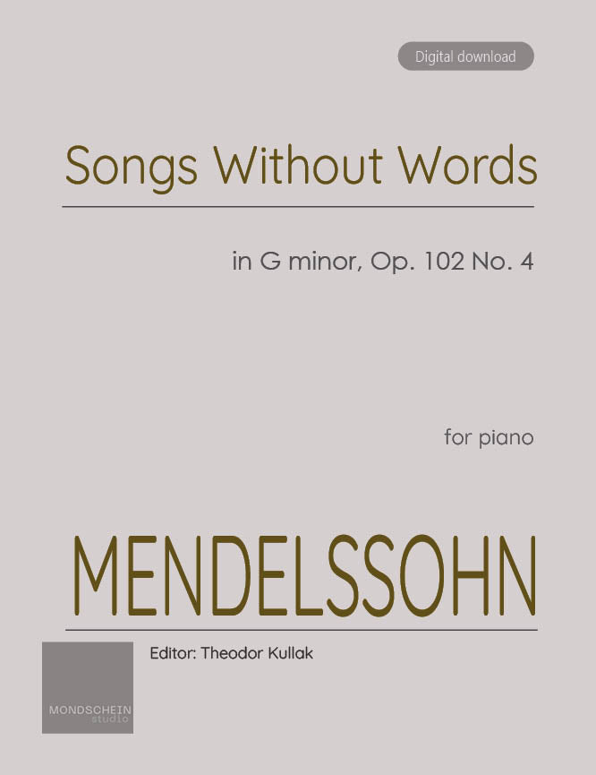 Mendelssohn - Song Without Words, Op. 102 No. 4 (PDF Sheet Music / Digital Download)