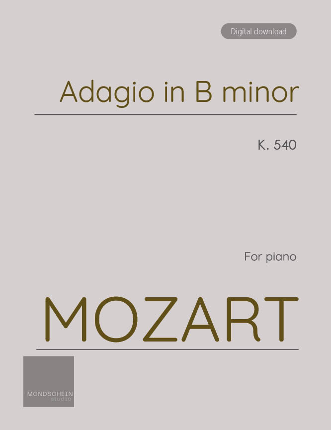 Mozart - Adagio in B minor, K540 (PDF Sheet Music / Digital Download)