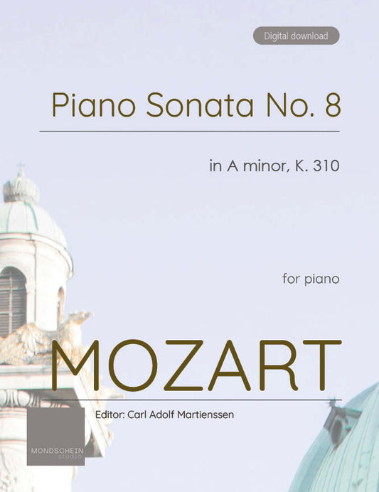 Mozart - Piano Sonata No. 8 in A minor, K310 (PDF Sheet Music / Digital Download)