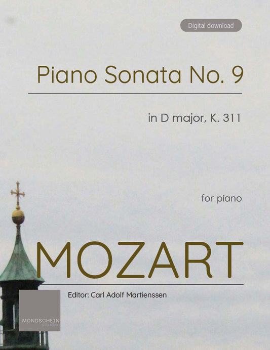 Mozart - Piano Sonata No. 9 in D major, K311 (PDF Sheet Music / Digital Download)