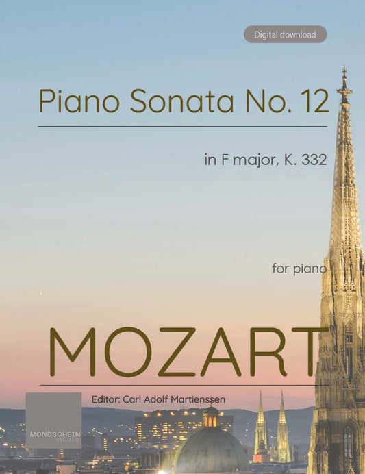 Mozart - Piano Sonata No. 12 in F major, K332 (PDF Sheet Music / Digital Download)