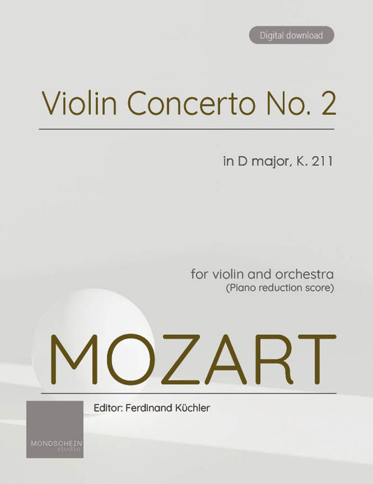 Mozart - Violin Concerto No. 2 in D major, K. 211 (PDF Sheet Music / Digital Download)