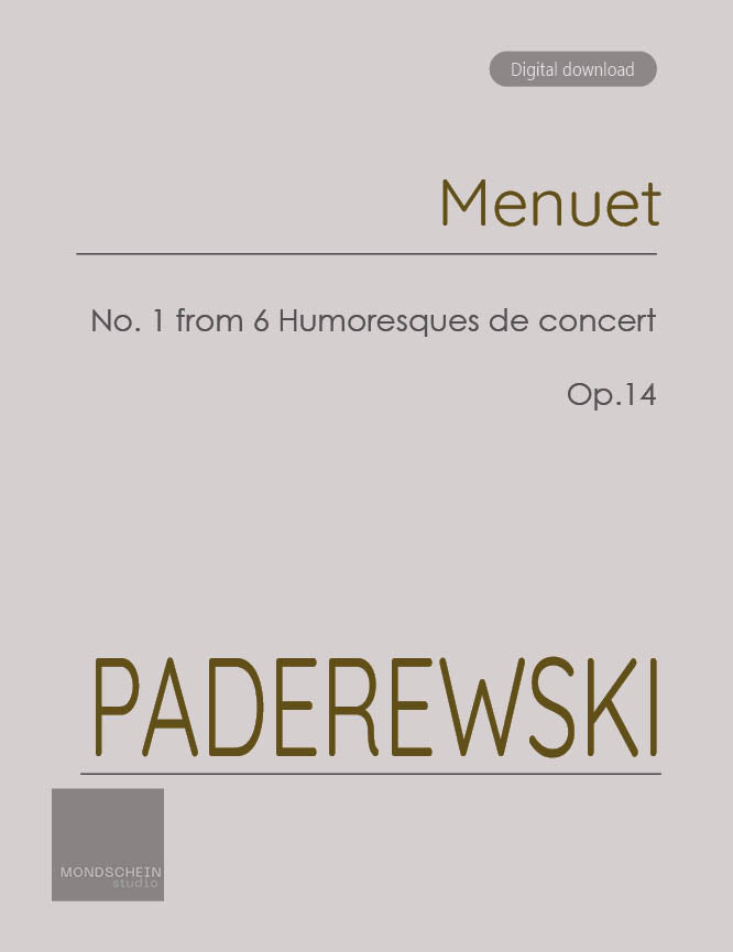 Paderewski - Menuet, Op. 14 No. 1 (PDF Sheet Music / Digital Download)