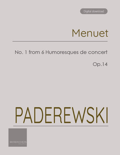 Paderewski - Menuet, Op. 14 No. 1 (PDF Sheet Music / Digital Download)