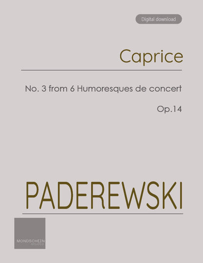 Paderewski - Caprice, Op. 14 No. 3 (PDF Sheet Music / Digital Download)