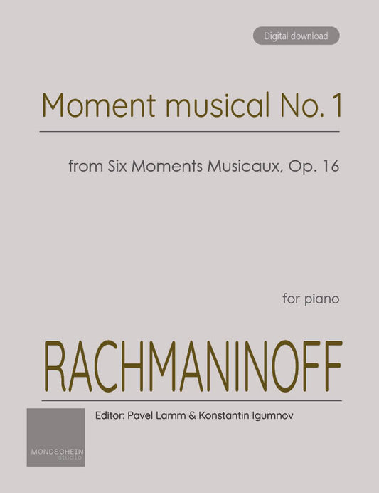 Rachmaninoff - Moment musical No. 1 from Six Moments Musicaux, Op. 16 (PDF Sheet Music / Digital Download)