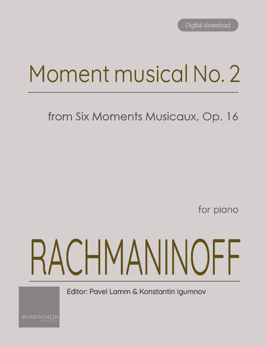 Rachmaninoff - Moment musical No. 2 from Six Moments Musicaux, Op. 16 (PDF Sheet Music / Digital Download)